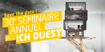 Séminaire annuel et Soirée-anniversaire des 30 ans de l'ICH Ouest